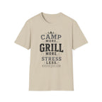 Camp More Grill More T-Shirt