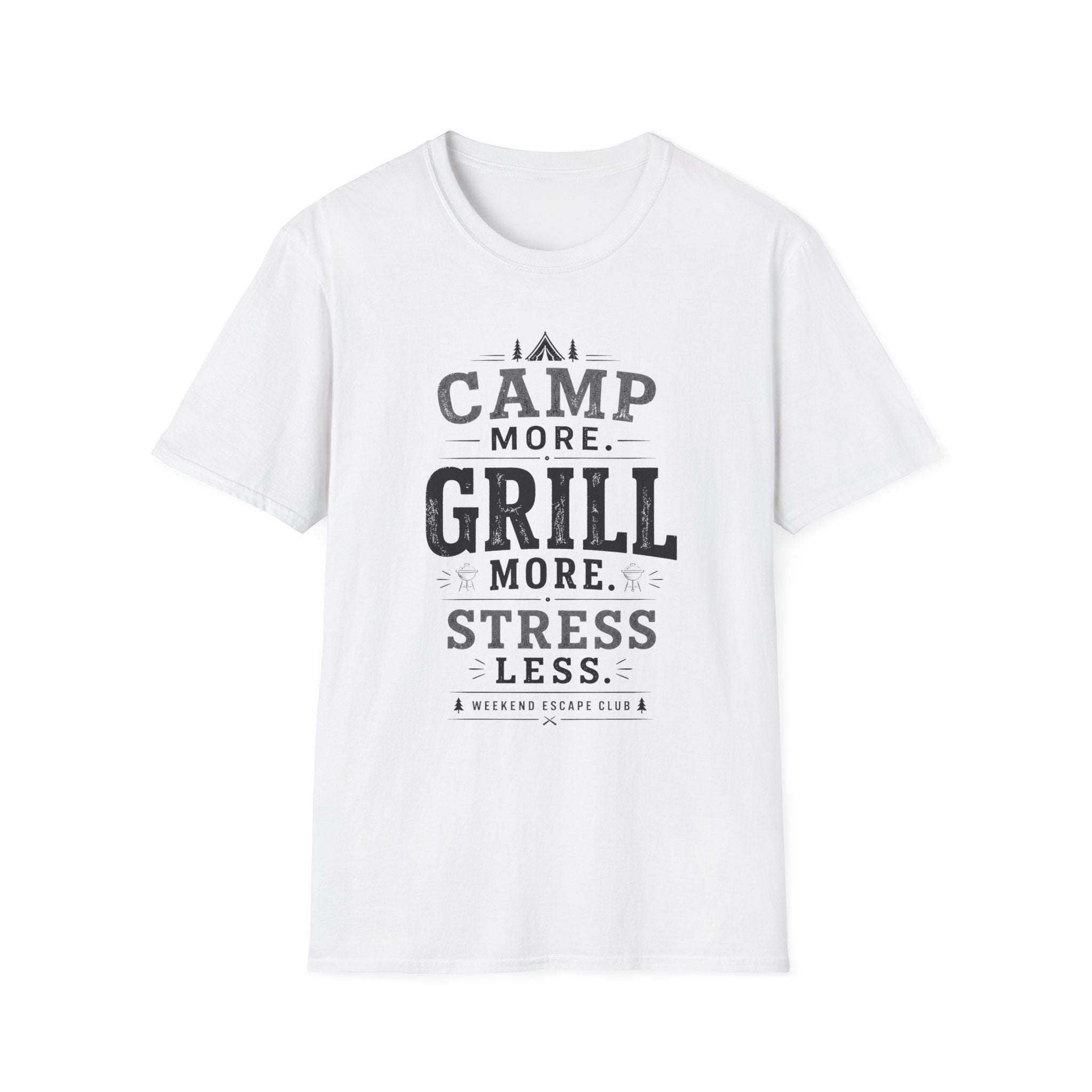 Camp More Grill More T-Shirt