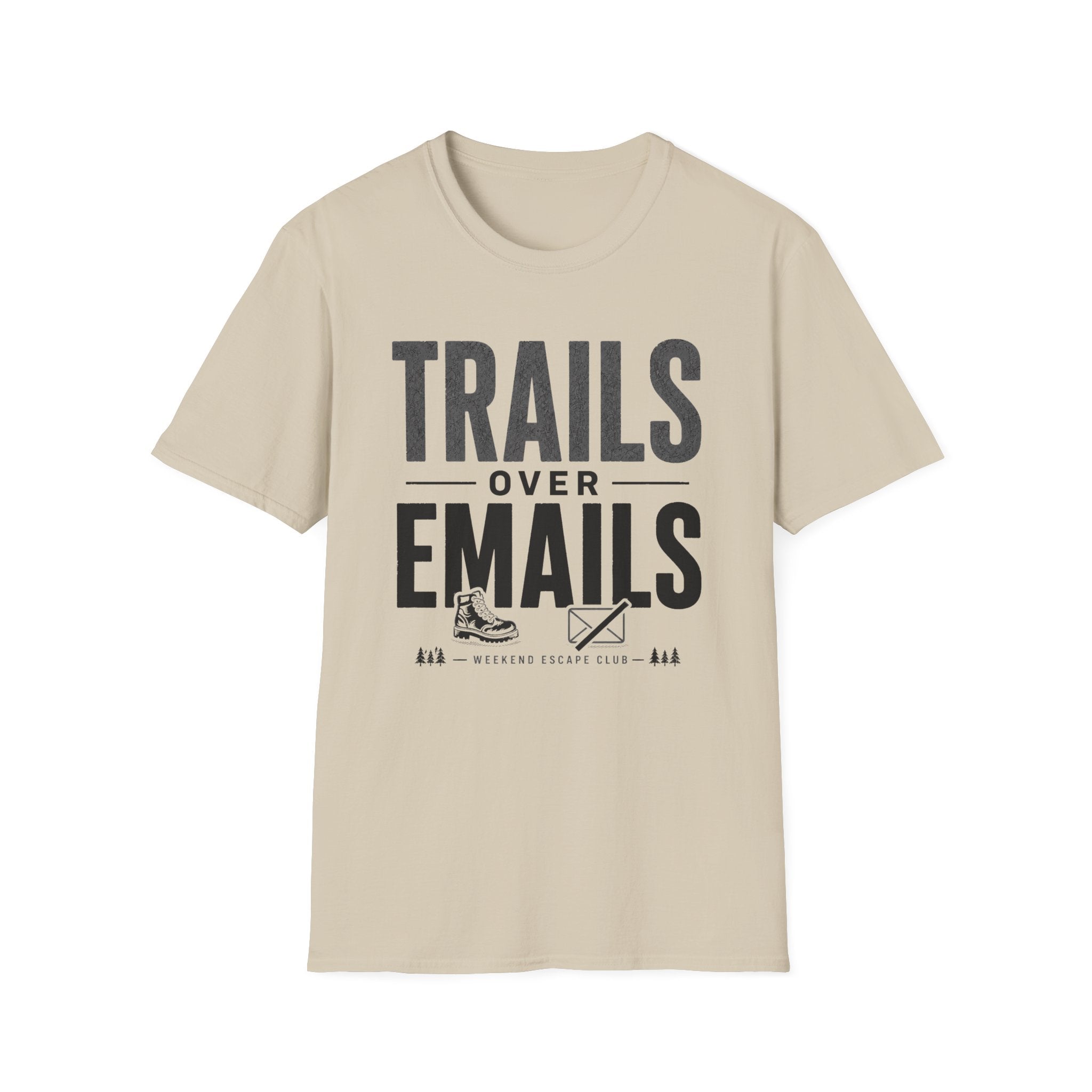 Trails Over Emails T-Shirt