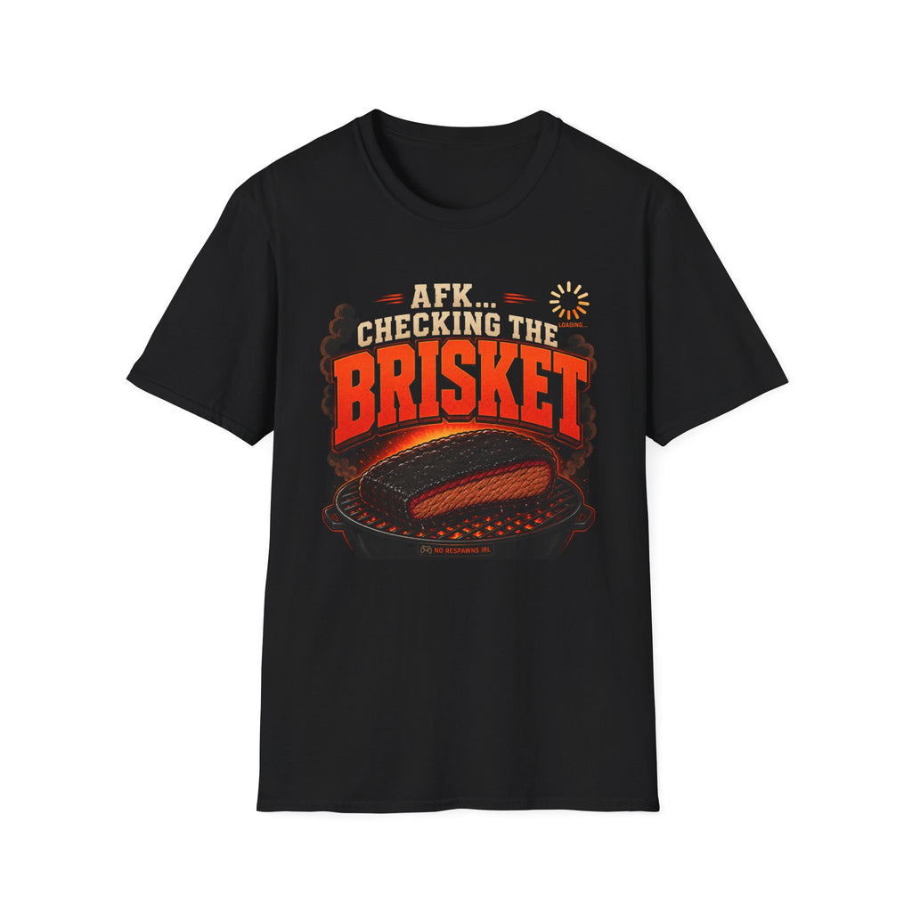 AFK Checking Brisket T-Shirt