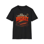 AFK Checking Brisket T-Shirt