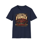 Feed The Family T-Shirt