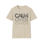 Calm Over Chaos T-Shirt