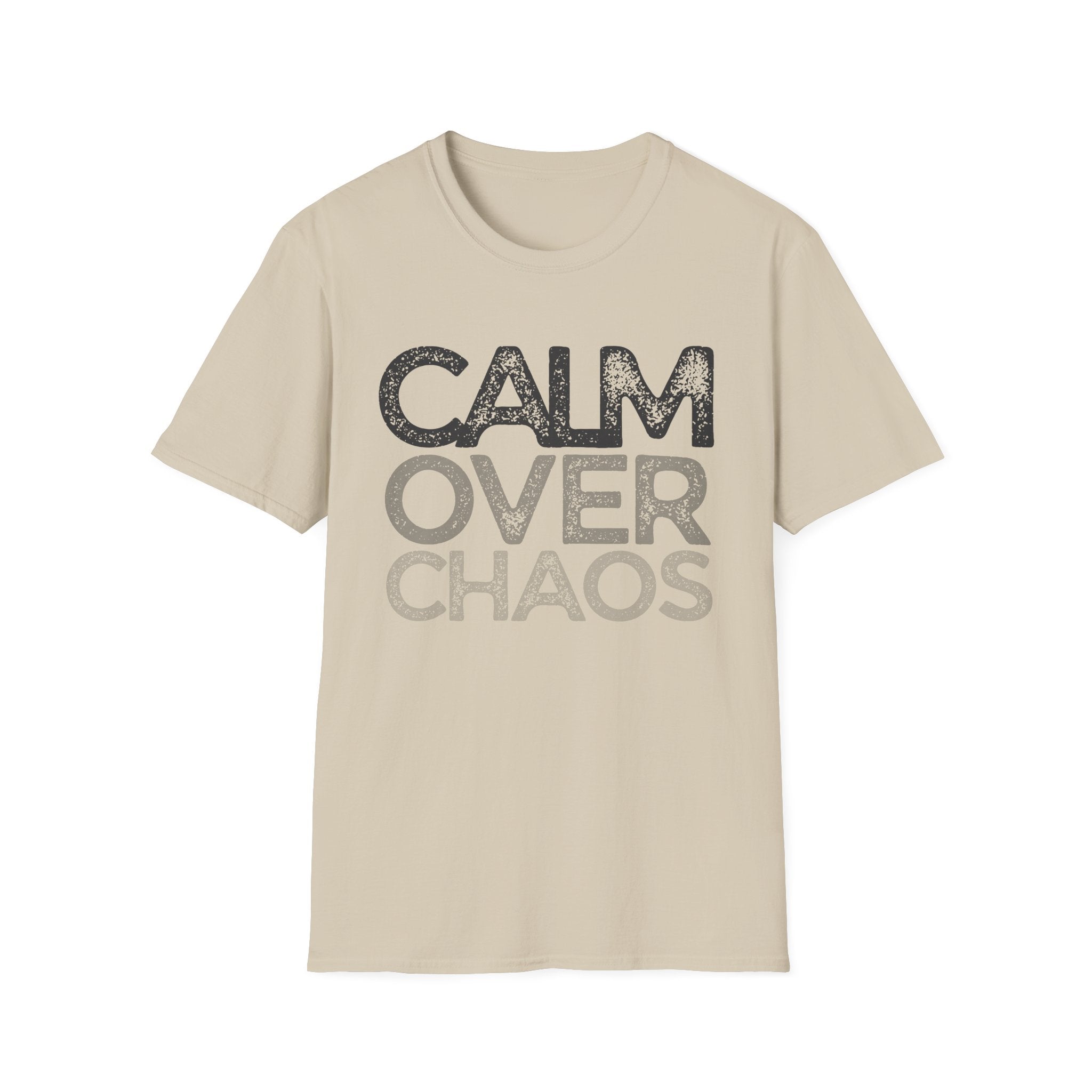 Calm Over Chaos T-Shirt
