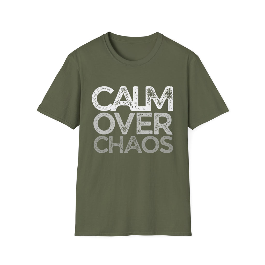 Calm Over Chaos T-Shirt