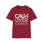 Calm Over Chaos T-Shirt