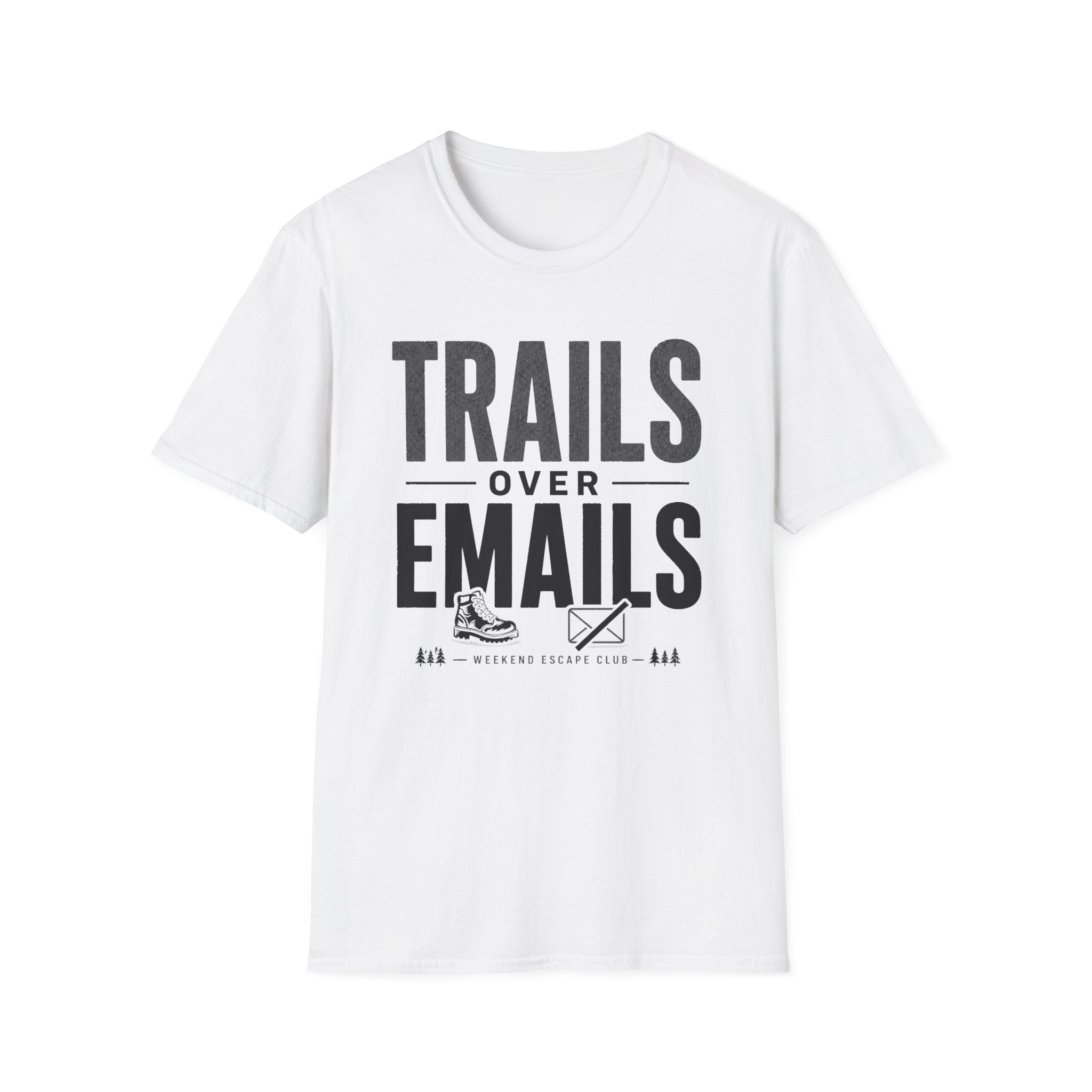 Trails Over Emails T-Shirt