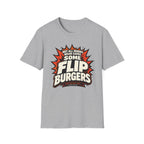 Heroes Flip Burgers T-Shirt